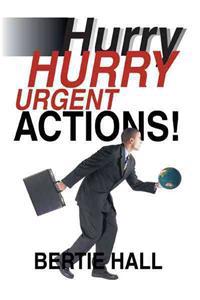 Bokomslag för "Hurry, Hurry! Urgent Actions!"
