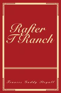 Rafter T Ranch
