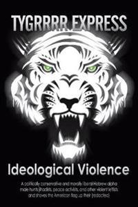 Ideological Violence