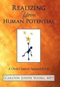 Bokomslag för "Realizing Your Human Potential"