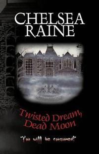 Bokomslag för "Twisted Dream, Dead Moon"