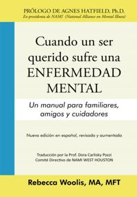 Cuando Un Ser Querido Sufre Una Enfermedad Mental