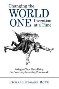 Bokomslag för "Changing the World One Invention at a Time"