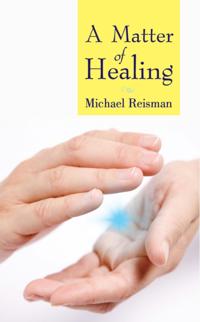 Matter of Healing