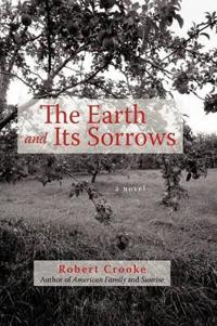 Bokomslag för "The Earth and Its Sorrows"