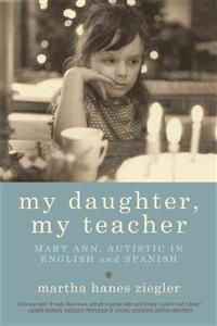 My Daughter, My Teacher