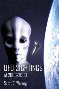 UFO Sightings of 2006-2009