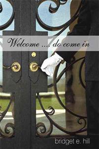 Bokomslag för "Welcome .... do come in"