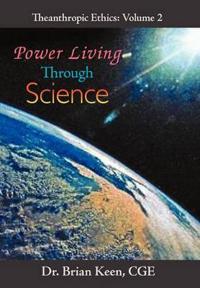 Bokomslag för "Power Living Through Science"