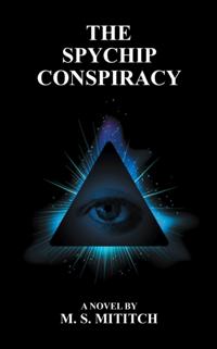 Spychip Conspiracy