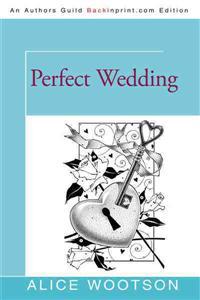 Perfect Wedding