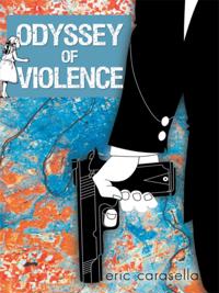 Odyssey of Violence