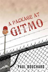 Kirjan kansi "A Package at Gitmo"