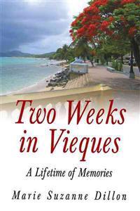 Two Weeks in Vieques