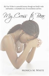 My Cross to Bear