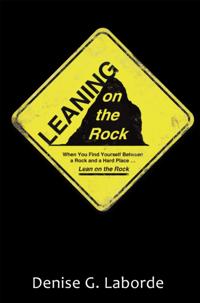 Leaning on the Rock