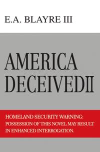 America Deceived Ii