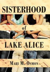 Kirjan kansi "Sisterhood of Lake Alice"