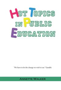 Hot Topics in Public Education