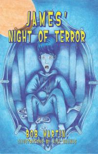 James' Night of Terror