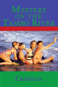 Mystery On The Tambo River