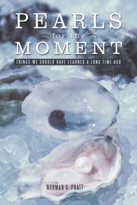 Pearls for the Moment