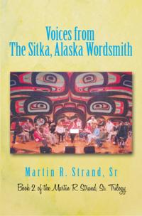 Voices from the Sitka, Alaska Wordsmith