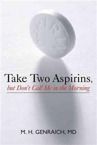 Bokomslag för "Take Two Aspirins, But Don't Call Me in the Morning"