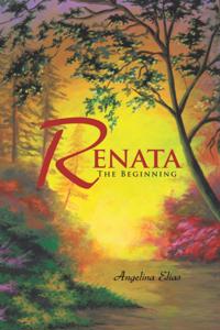 Renata: the Beginning