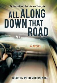 All Along Down That Road