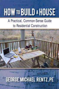 How to Build a House