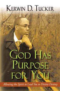 God Has Purpose for You