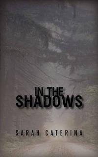 In the Shadows