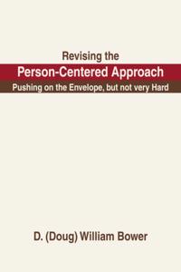 Revising the Person-Centered Approach