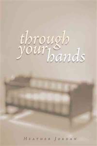 Through Your Hands