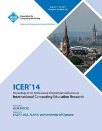 ICER14 Proceedings of the 10th Annual Conference on International Computing Education Research