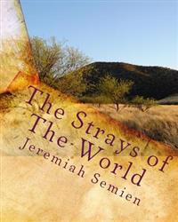 The Strays of The World