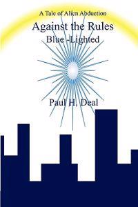 Against the Rules: Blue-Lighted