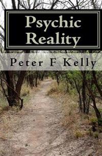 Psychic Reality: an introductory course