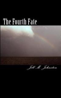 The Fourth Fate