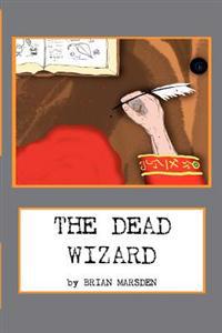The Dead Wizard