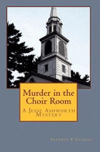 Murder in the Choir Room