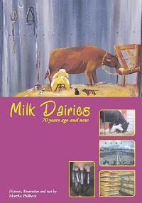 Milk Dairies: 70 years ago and now