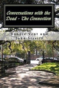 Conversations with the Dead - The Connection