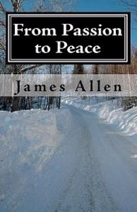 From Passion to Peace