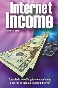 Internet Income: A realistic how to guide to developing a source of income from the internet.