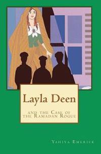 Layla Deen and the Case of the Ramadan Rogue