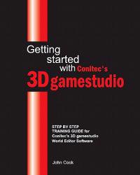Getting Started With Conitec's 3d Gamestudio