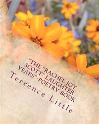 "The "Rachel Joy Scott" Laughter Years"--Poetry Book: "Columbine's "Valentine"