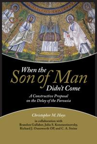 When the Son of Man Didn't Come